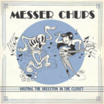 Messer Chups skeletons in the closet