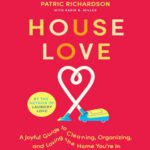 House Love by Patric Richardson