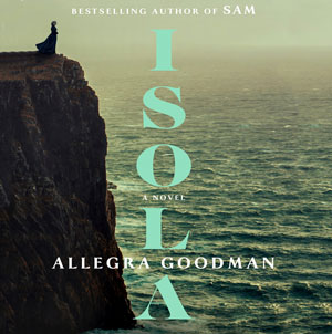 Isola by Allegra Goodman